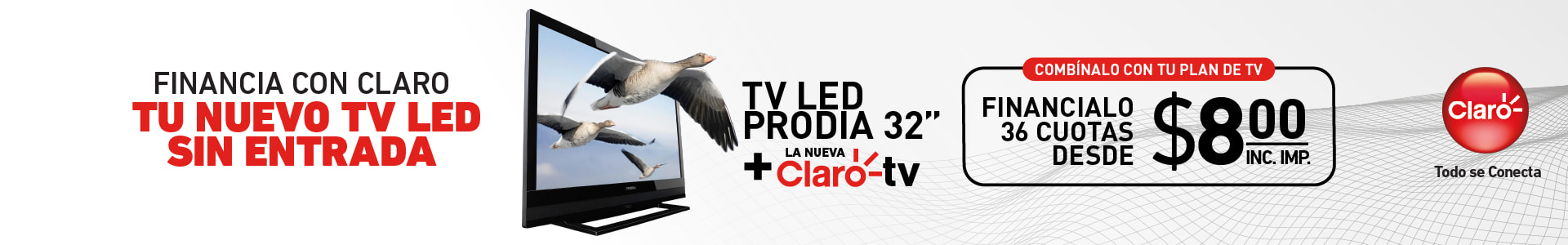 ¡Adquiere tu nuevo TV PRODIA con Claro TV!